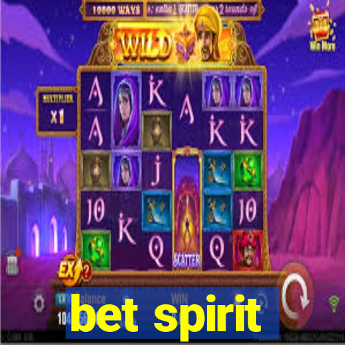 bet spirit